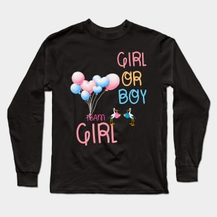 Boy or Girl, Team Girl Long Sleeve T-Shirt